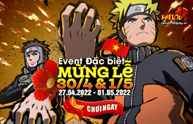 [NRT] Event Đặc Biệt Mừng Lễ 30.4 & 1.5